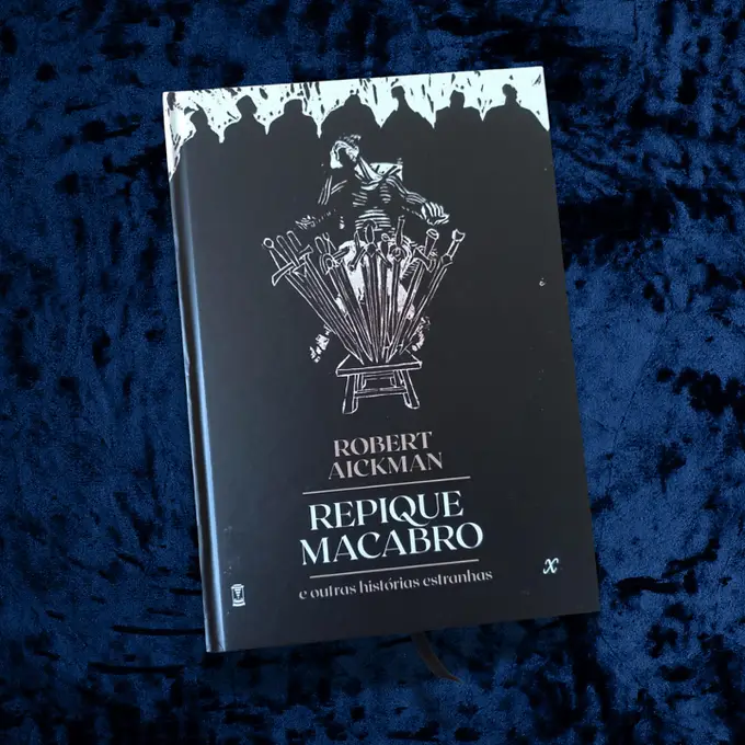 Repique Macabro e Outras Histórias Estranhas - Robert Aickman