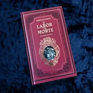 O Labor da Morte: Uma Dança Macabra - Ferdinand Barth