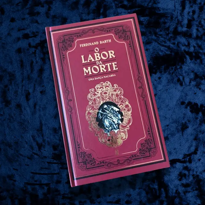 O Labor da Morte: Uma Dança Macabra - Ferdinand Barth