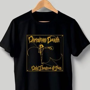 Christian Death - Only Theatre of Pain